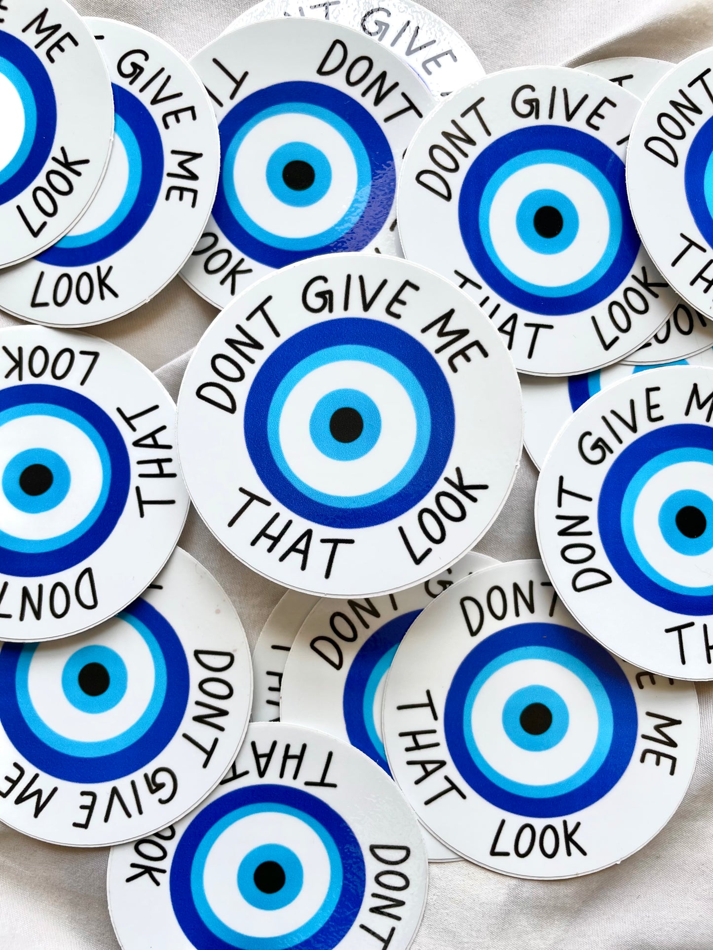 Don't Give Me That Look Sticker